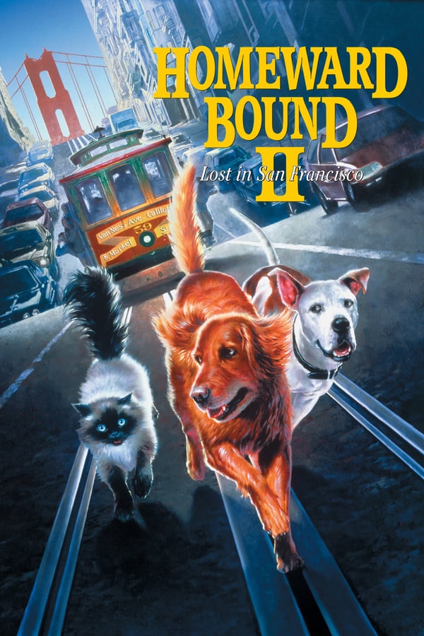 Cover of the movie Homeward Bound II: Lost in San Francisco
