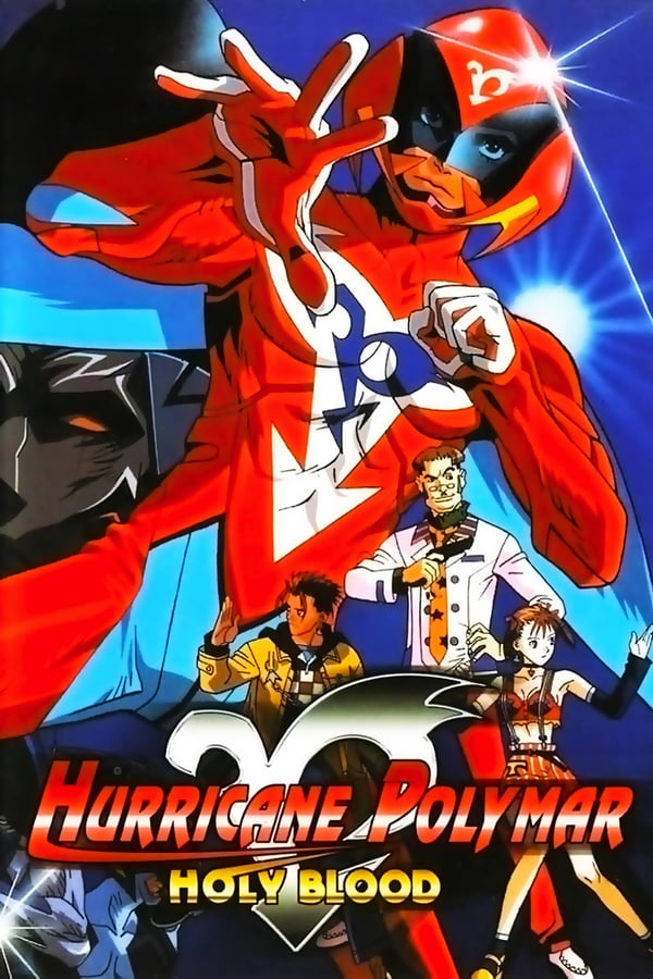 Cover of the movie Hurricane Polymar: Holy Blood