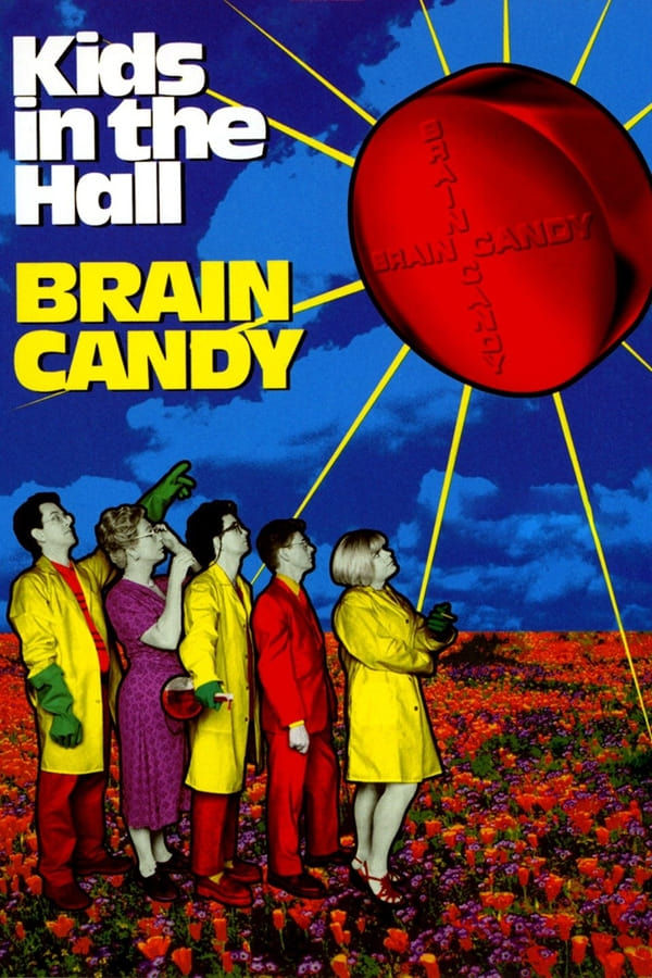 Cover of the movie Kids in the Hall: Brain Candy