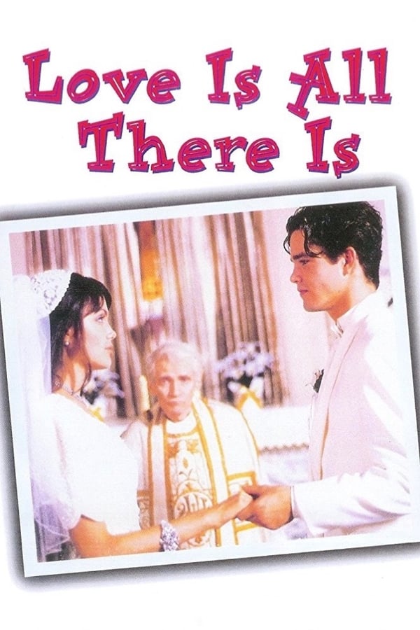 Cover of the movie Love Is All There Is
