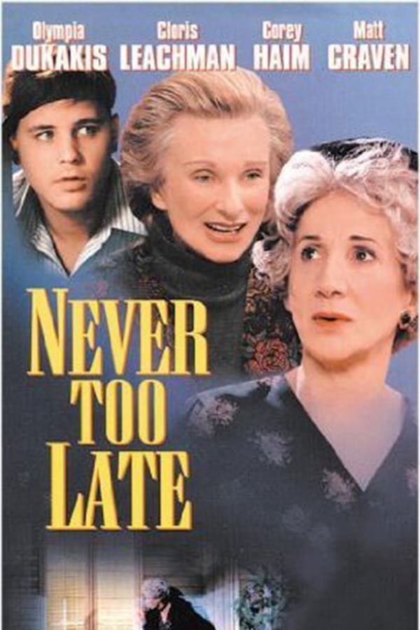 Cover of the movie Never Too Late