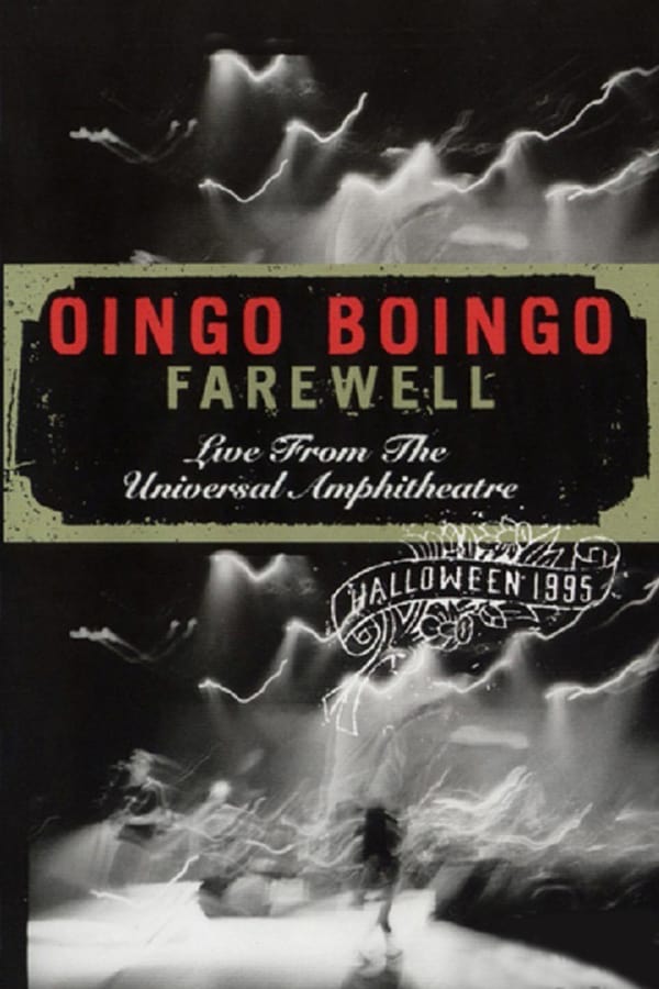 Cover of the movie Oingo Boingo: Farewell (Live from the Universal Amphitheatre)
