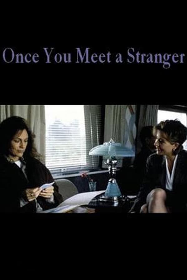 Cover of the movie Once You Meet a Stranger
