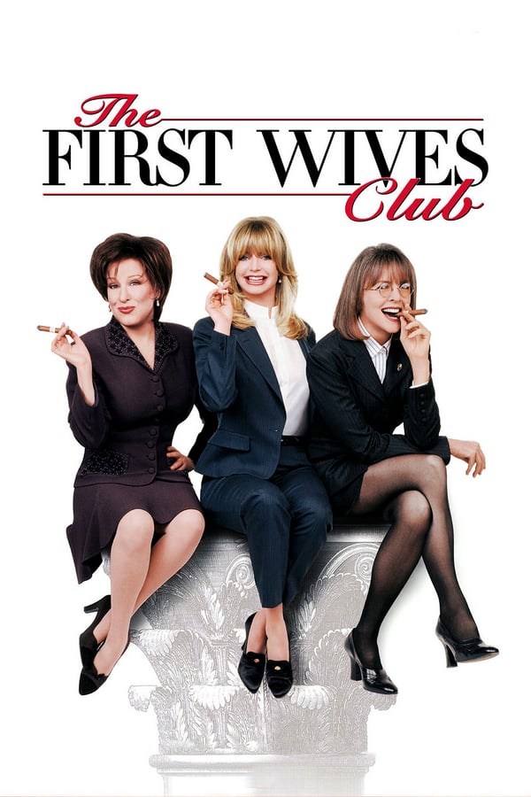 Cover of the movie The First Wives Club