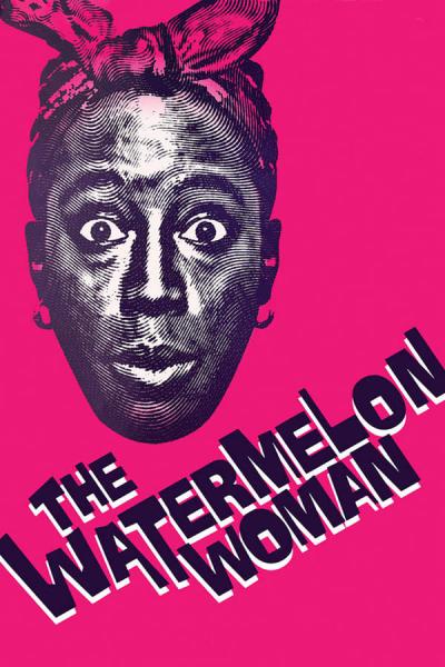 Cover of the movie The Watermelon Woman