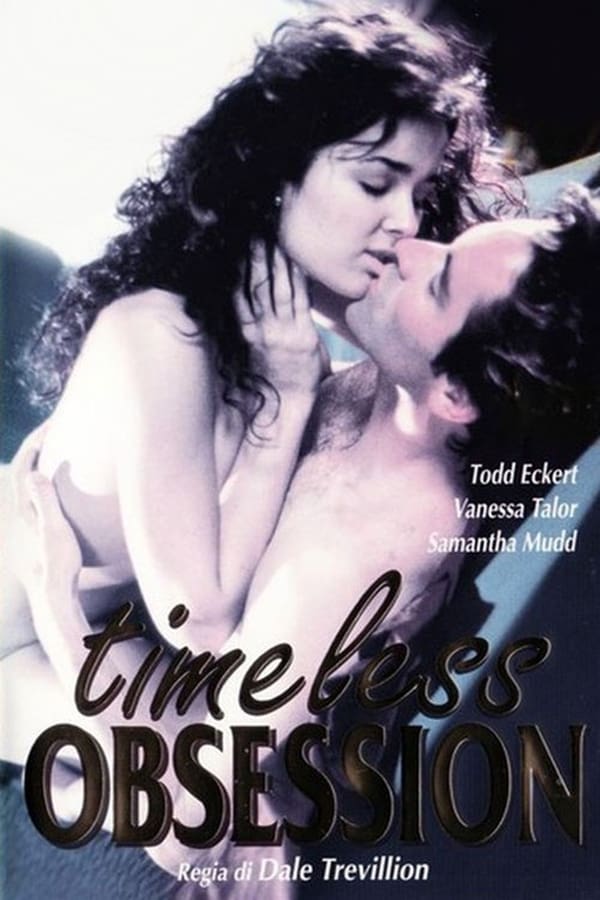 Cover of the movie Timeless Obsession