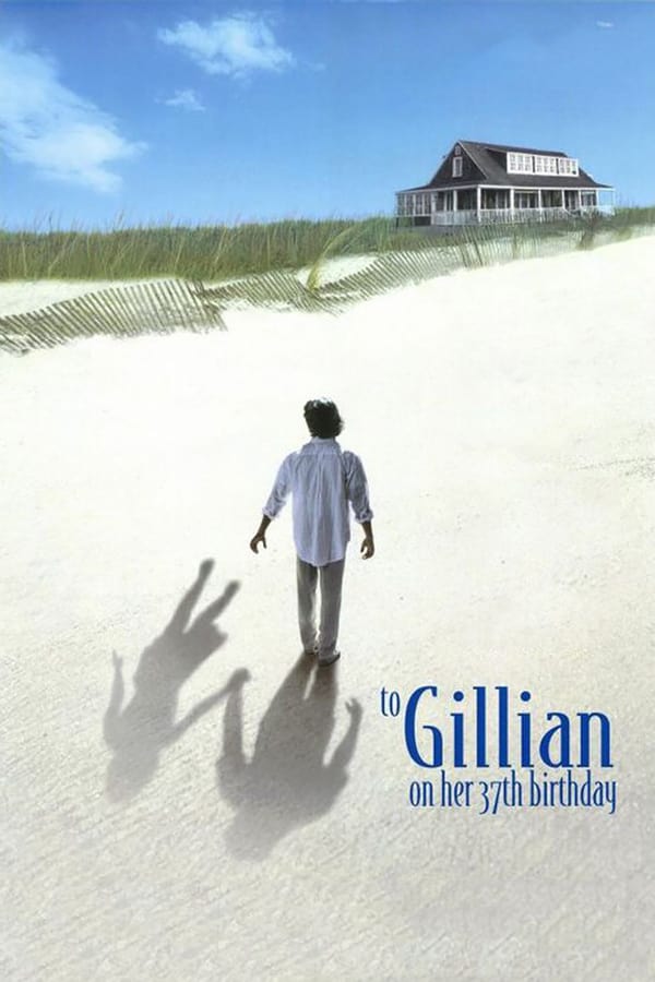 Cover of the movie To Gillian on Her 37th Birthday