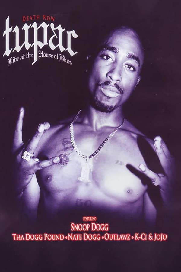 Cover of the movie Tupac: Live at the House of Blues