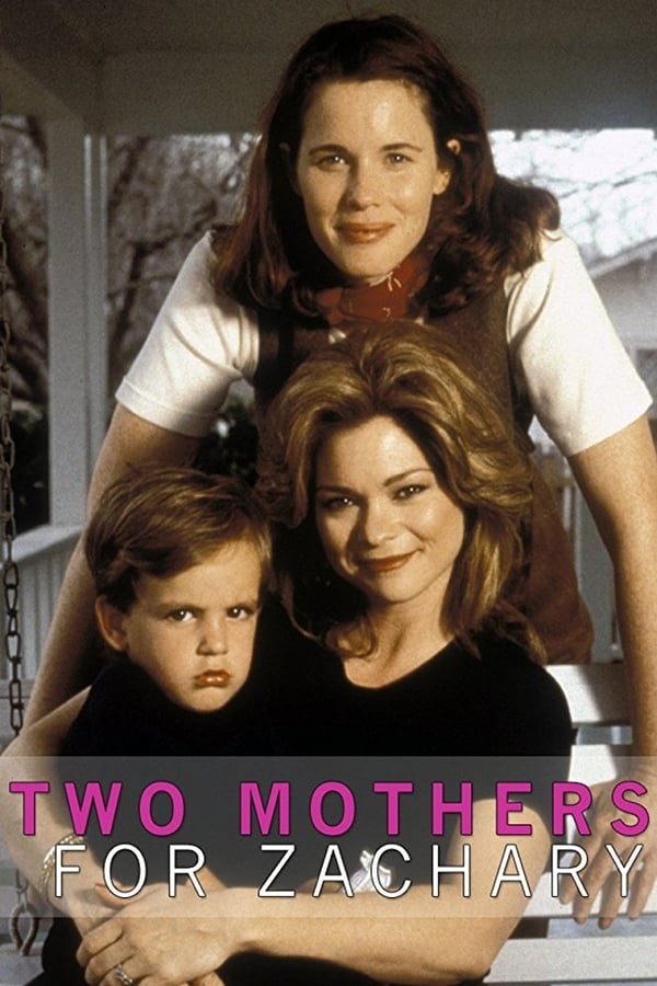Cover of the movie Two Mothers for Zachary