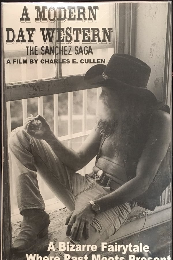 Cover of the movie A Modern Day Western: The Sanchez Saga