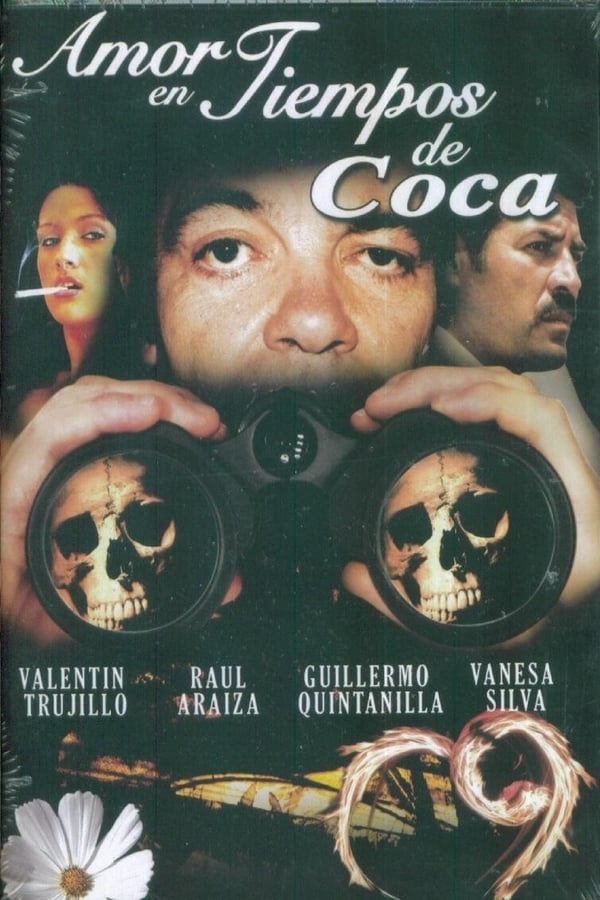 Cover of the movie Amor en Tiempos de Coca