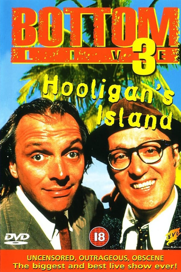 Cover of the movie Bottom Live 3: Hooligan's Island