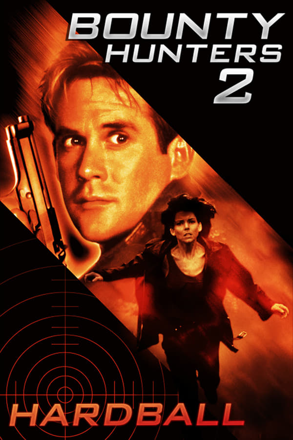 Cover of the movie Bounty Hunters 2: Hardball