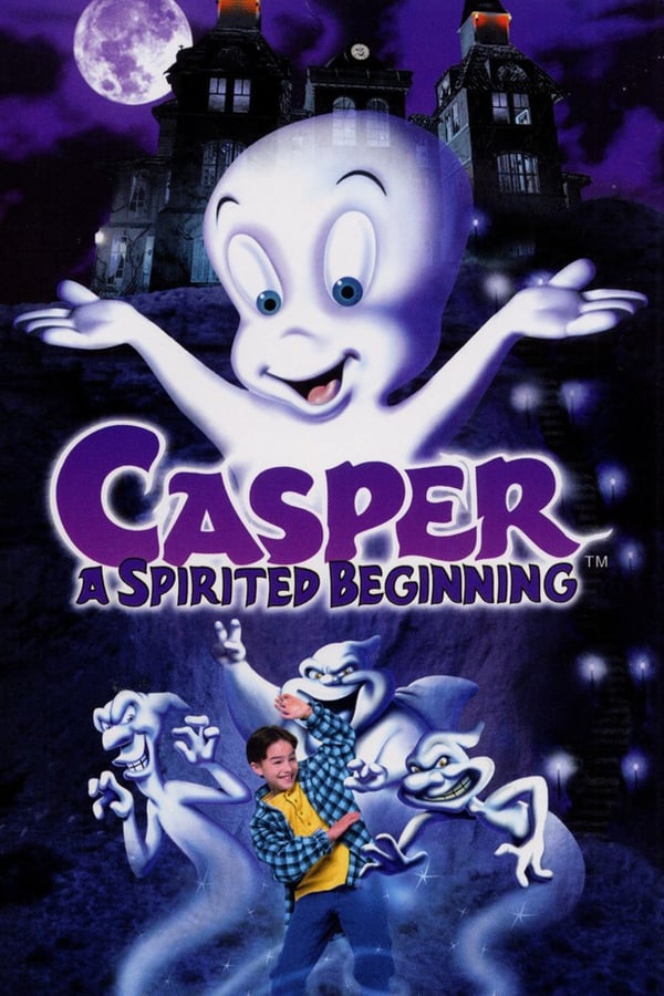 Cover of the movie Casper: A Spirited Beginning