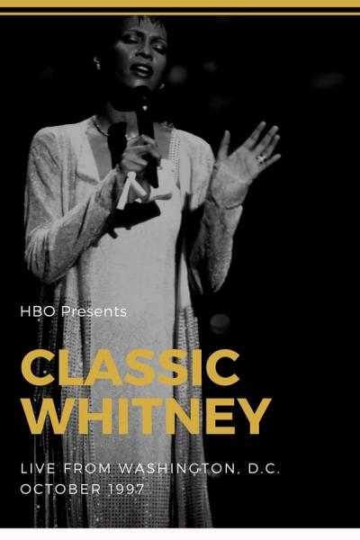Cover of the movie Classic Whitney: Live from Washington, D.C.