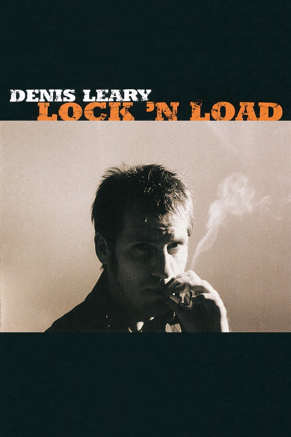 Cover of the movie Denis Leary: Lock 'N Load