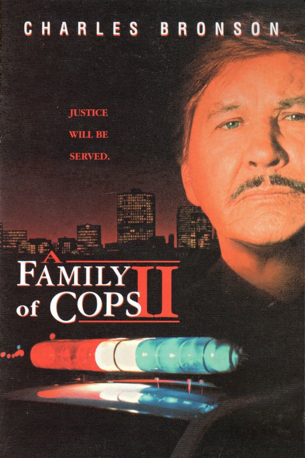 Cover of the movie Family of Cops II