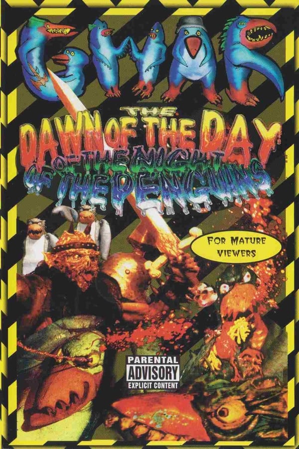 Cover of the movie GWAR: Dawn of the Day of the Night of the Penguins