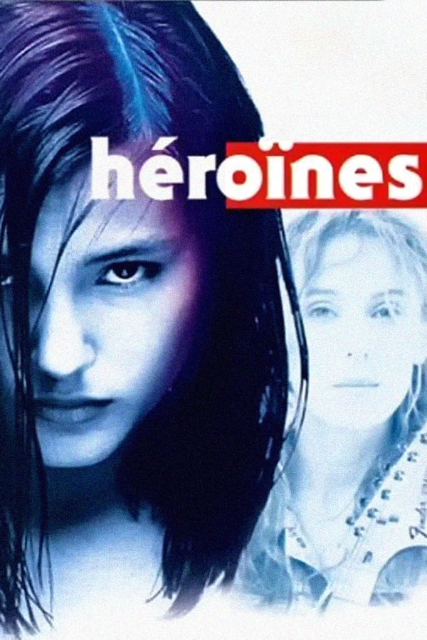 Cover of the movie Heroines