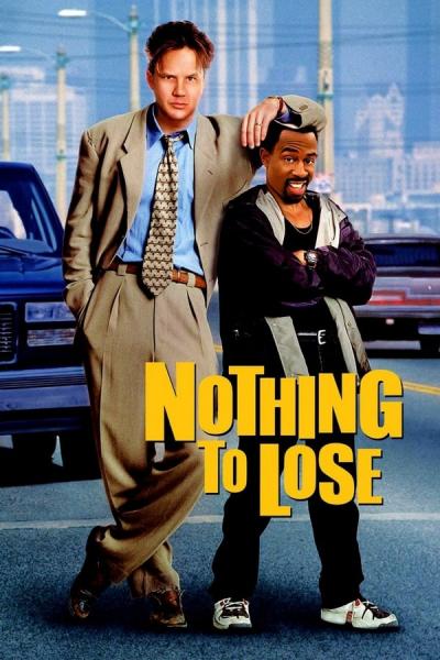 Cover of the movie Nothing to Lose