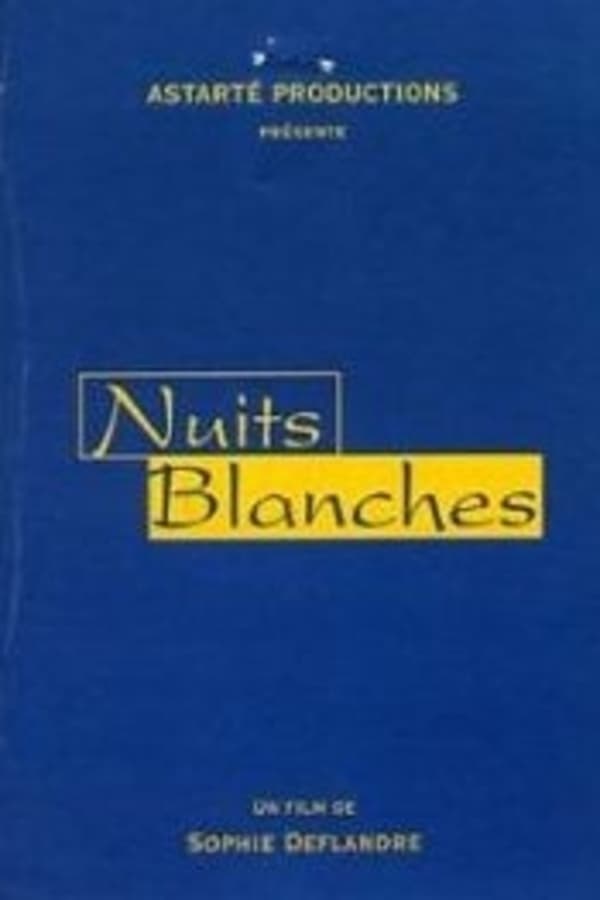 Cover of the movie Nuits blanches