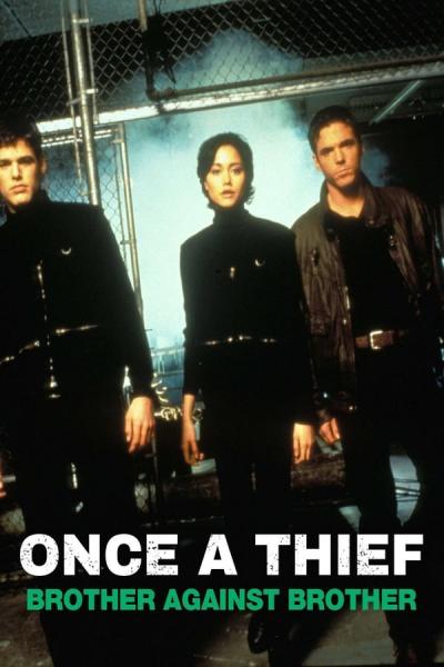 Cover of Once a Thief: Brother Against Brother
