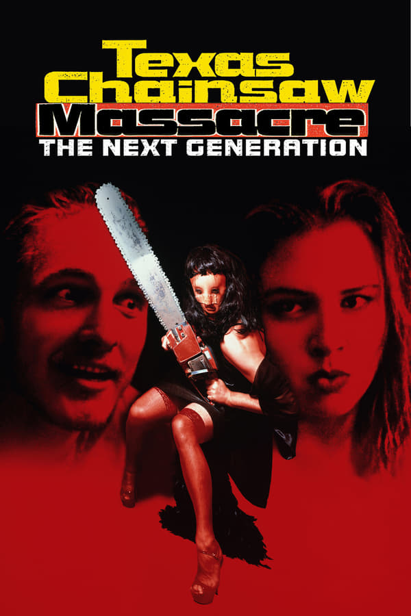 Cover of the movie Texas Chainsaw Massacre: The Next Generation