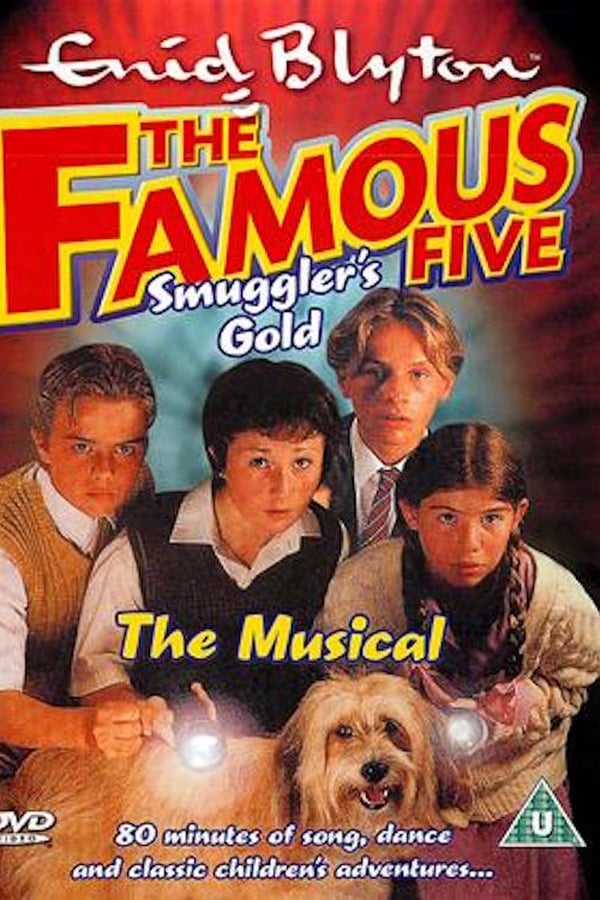 Cover of the movie The Famouse  Five: The Musical - Smuggler's Gold
