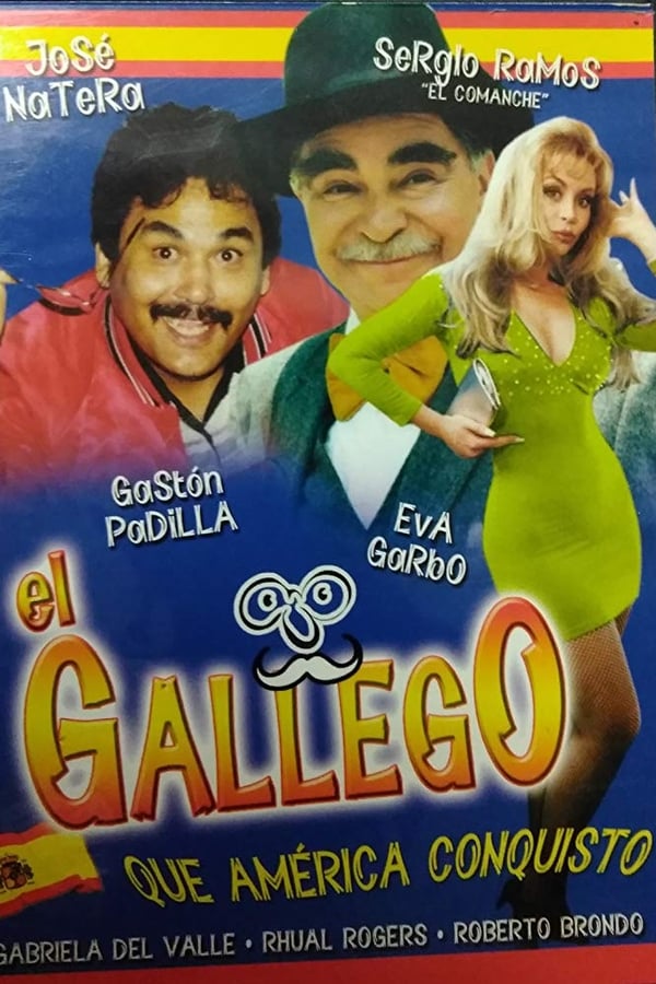Cover of the movie The Galician who Conquered America