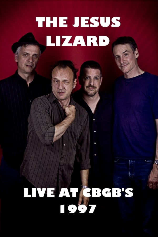 Cover of the movie The Jesus Lizard Live at CBGB's