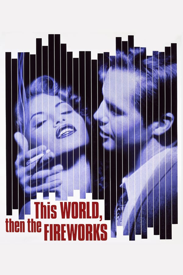 Cover of the movie This World, Then the Fireworks