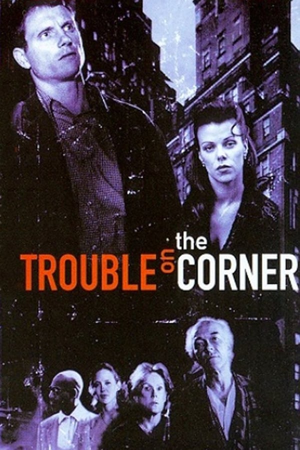 Cover of the movie Trouble on the Corner