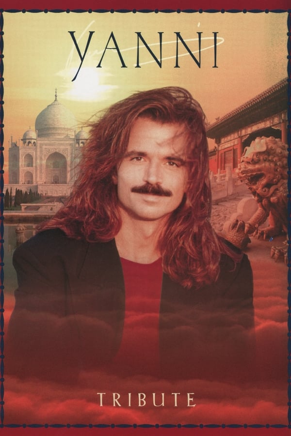 Cover of the movie Yanni: Tribute