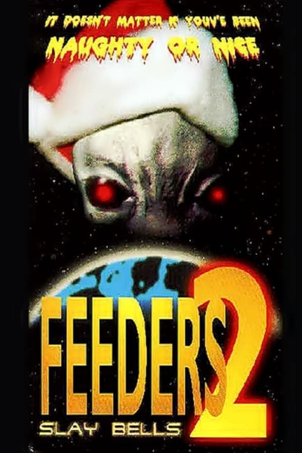 Cover of the movie Feeders 2: Slay Bells