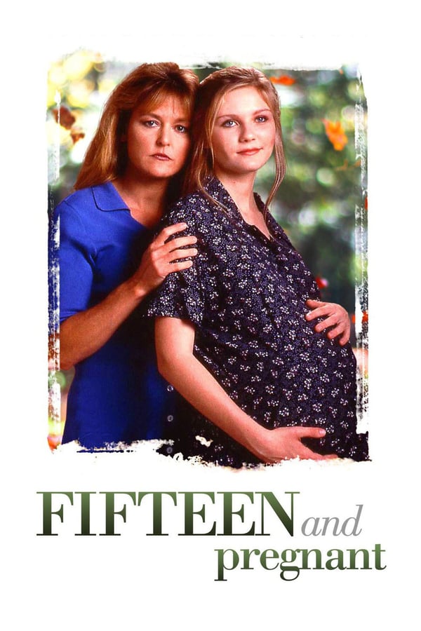 Cover of the movie Fifteen and Pregnant