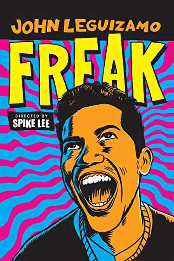 Cover of the movie John Leguizamo: Freak