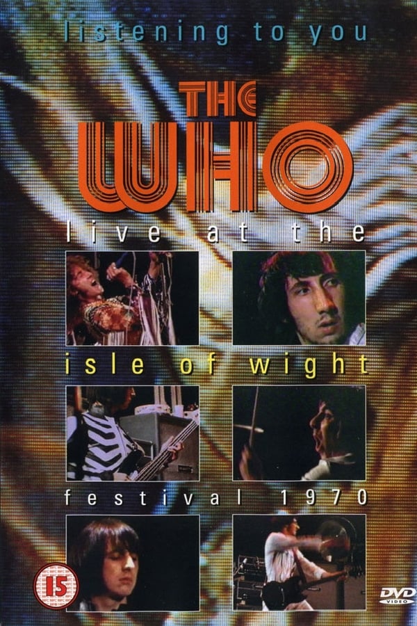 Cover of the movie Listening to You: The Who Live at the Isle of Wight