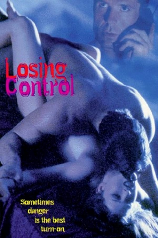 Cover of the movie Losing Control