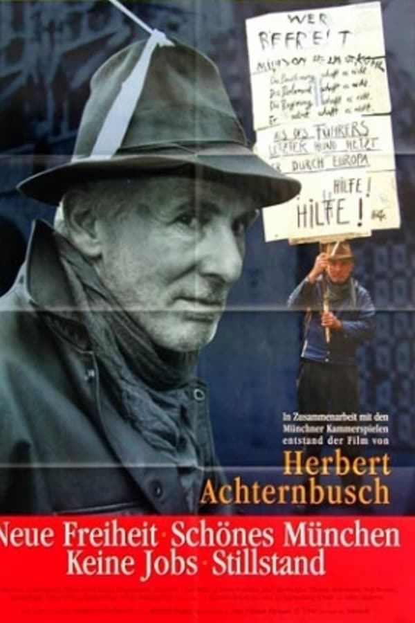 Cover of the movie Neue Freiheit - Keine Jobs Schönes München: Stillstand