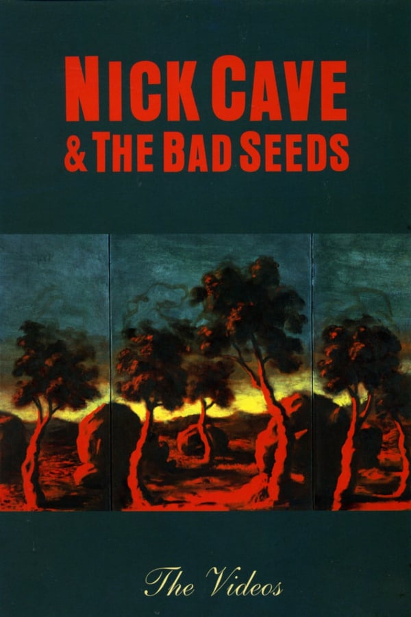 Cover of the movie Nick Cave and The Bad Seeds: The Videos