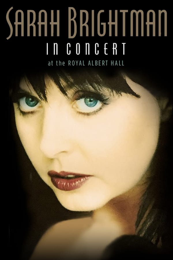Cover of the movie Sarah Brightman: In Concert at Royal Albert Hall