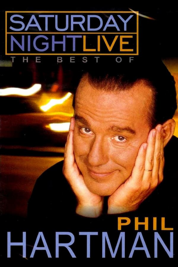 Cover of the movie Saturday Night Live: The Best of Phil Hartman