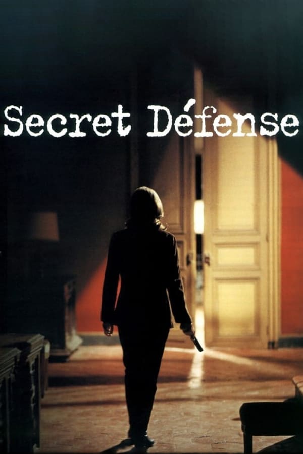 Cover of the movie Secret Defense