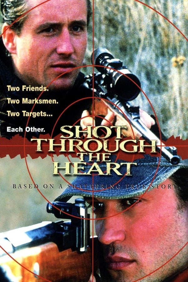 Cover of the movie Shot Through the Heart