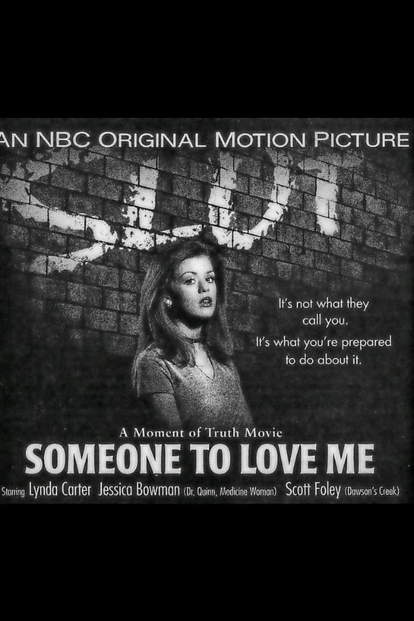 Cover of the movie Someone to Love Me