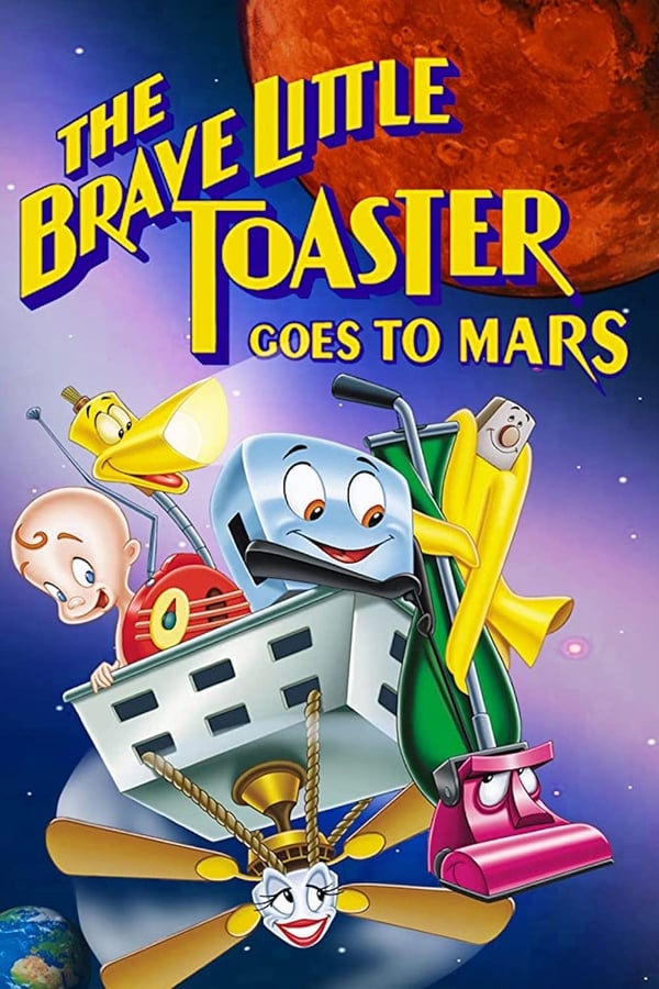 Cover of the movie The Brave Little Toaster Goes to Mars
