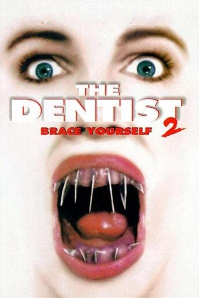 Cover of The Dentist 2: Brace Yourself