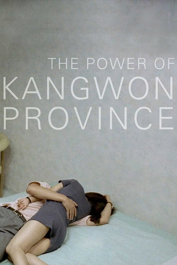 Cover of the movie The Power of Kangwon Province