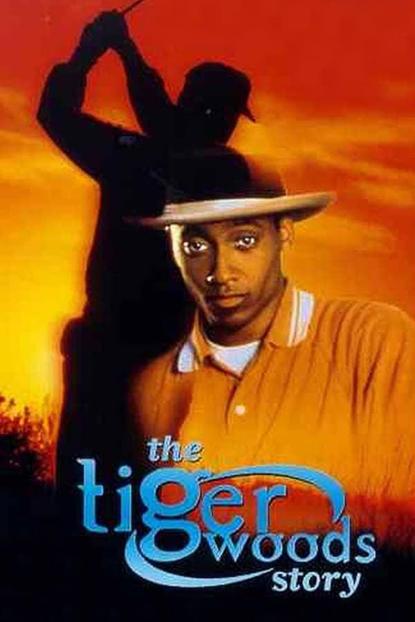 Cover of the movie The Tiger Woods Story