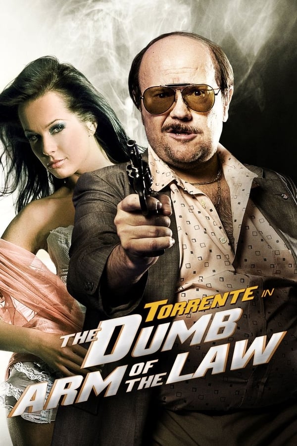 Cover of the movie Torrente, the Dumb Arm of the Law